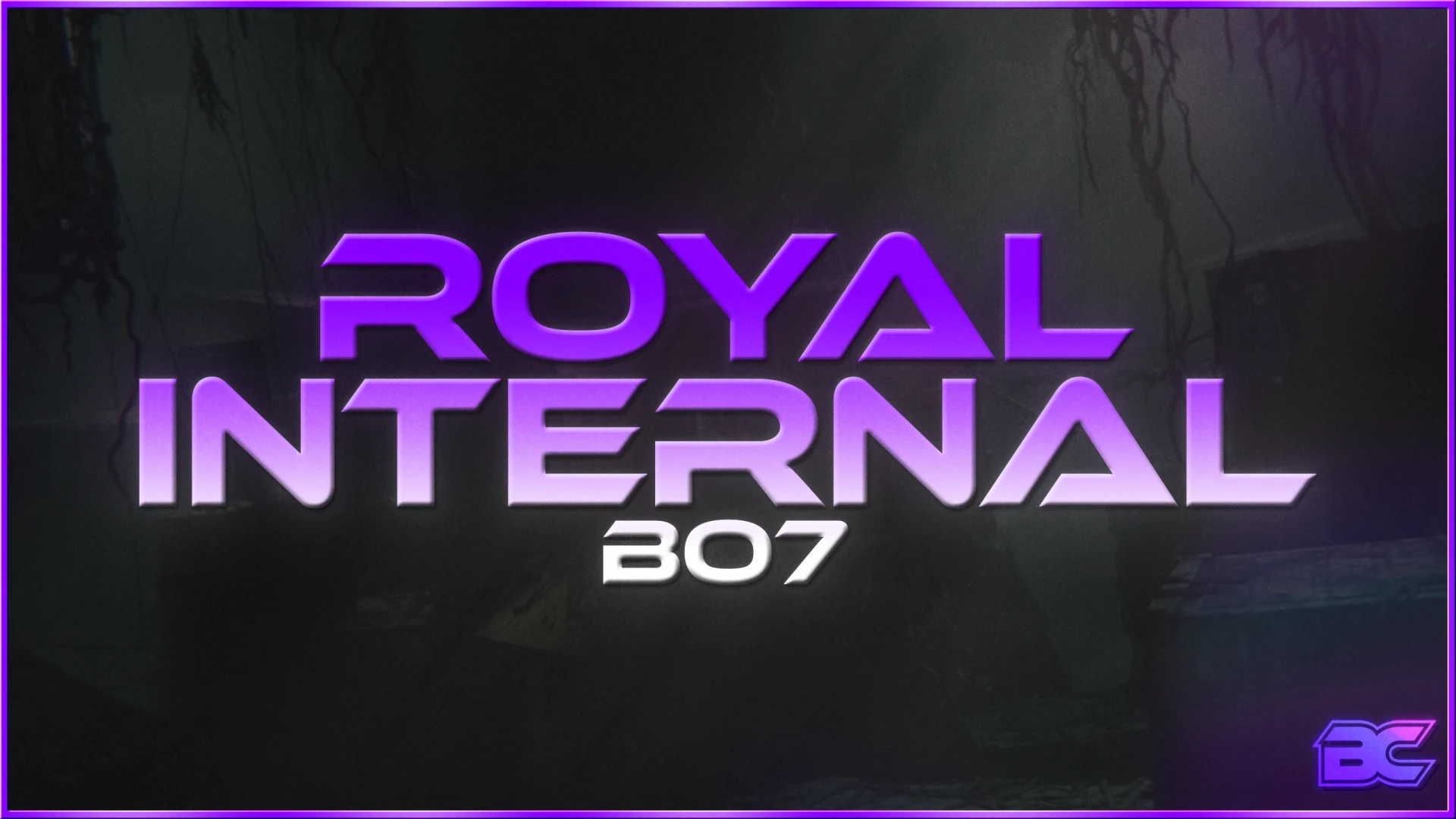BO7 Royal Internal